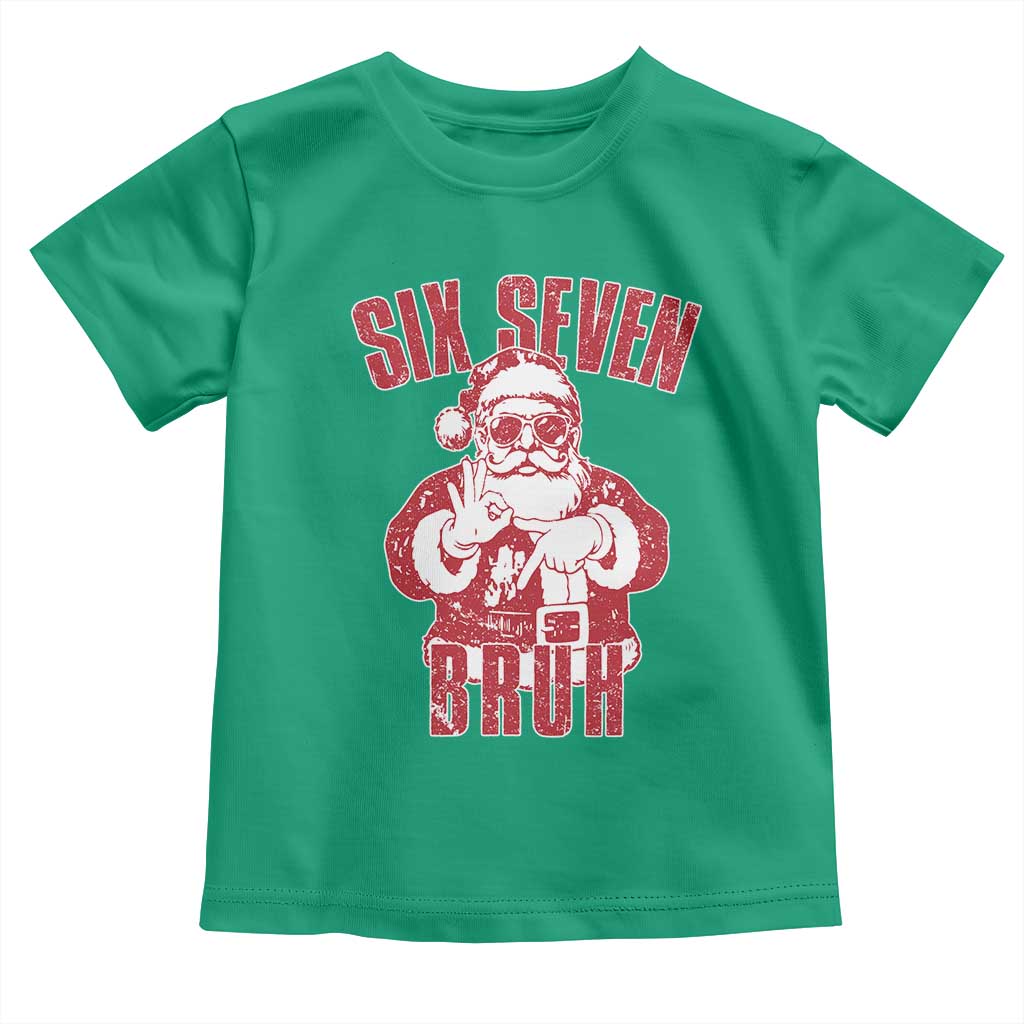 Six Seven Bruh Funny Christmas Toddler T Shirt Santa 67 Meme Teens Boys Kids Xmas Pajamas TS10 Irish Green Print Your Wear