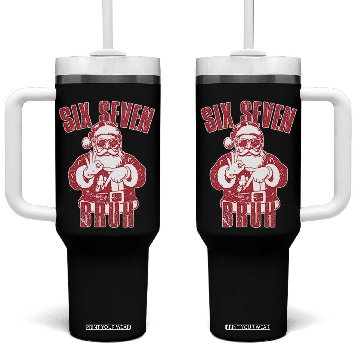 Six Seven Bruh Funny Christmas Tumbler With Handle Santa 67 Meme Teens Boys Kids Xmas Pajamas TS10 One Size: 40 oz Black Print Your Wear