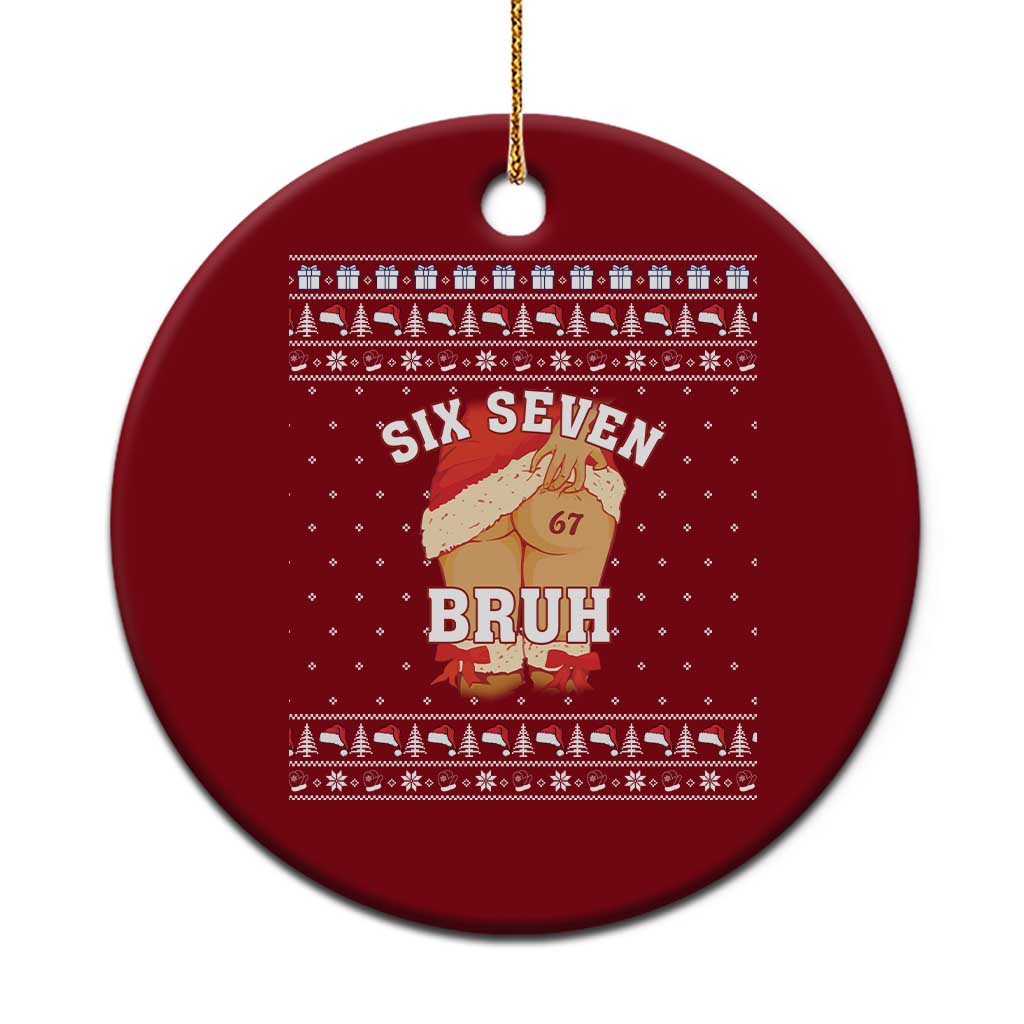 Funny Six Seven 6 7 Meme Ugly Christmas Ceramic Ornament Santa 67 Meme Xmas Pajamas TS10 1pc Red Print Your Wear