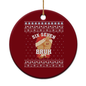 Funny Six Seven 6 7 Meme Ugly Christmas Ceramic Ornament Santa 67 Meme Xmas Pajamas TS10 1pc Red Print Your Wear