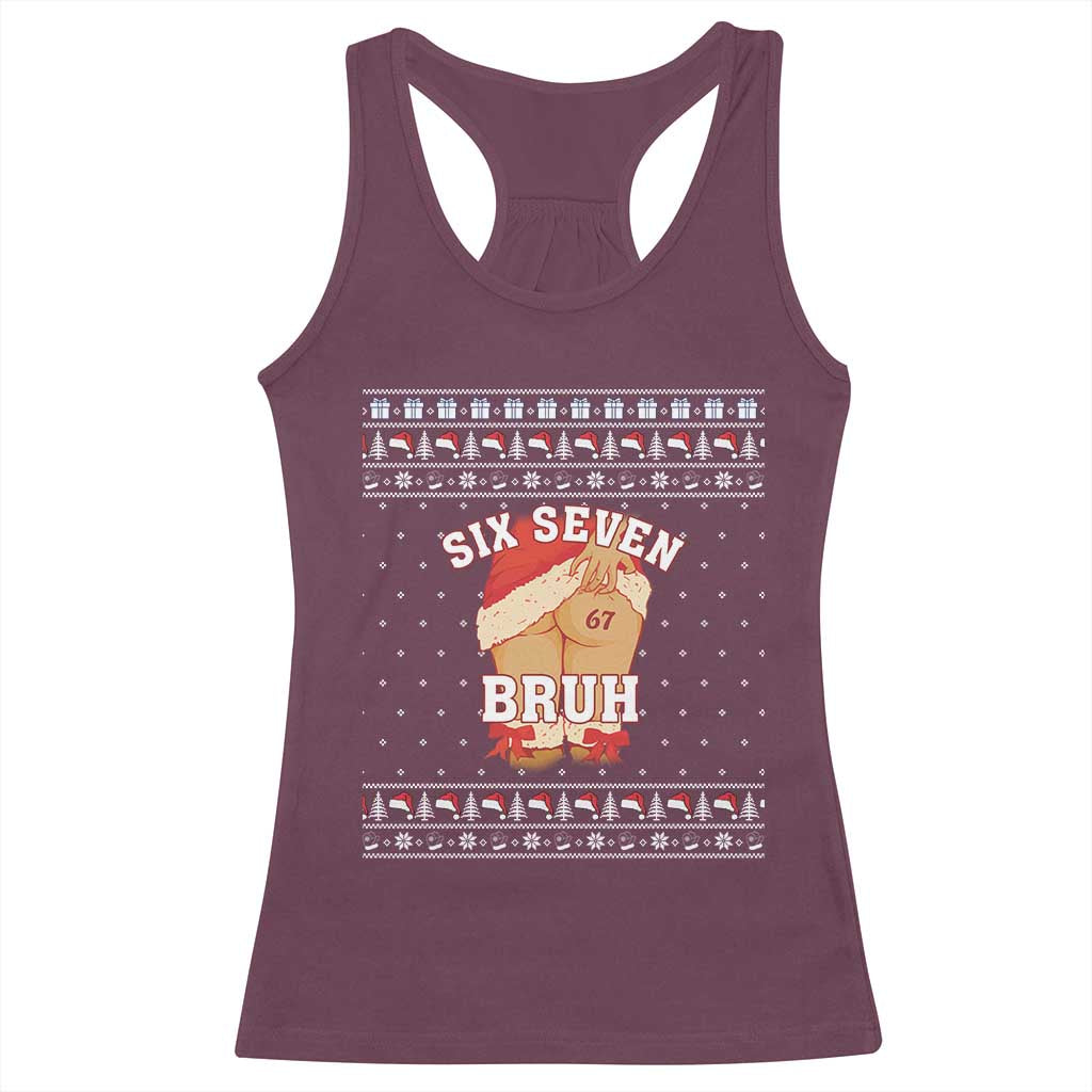 Funny Six Seven 6 7 Meme Ugly Christmas Racerback Tank Top Santa 67 Meme Xmas Pajamas TS10 Maroon Print Your Wear