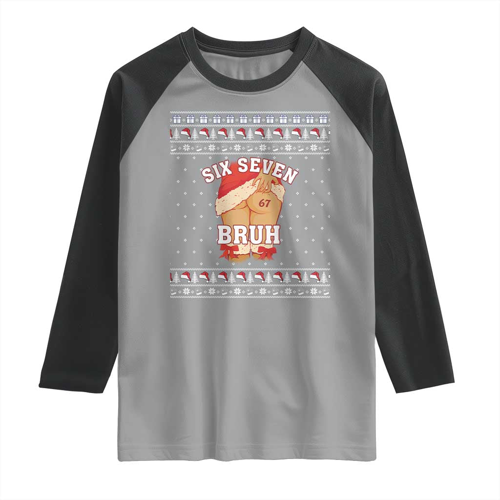 Funny Six Seven 6 7 Meme Ugly Christmas Raglan Shirt Santa 67 Meme Xmas Pajamas TS10 Sport Gray Black Print Your Wear