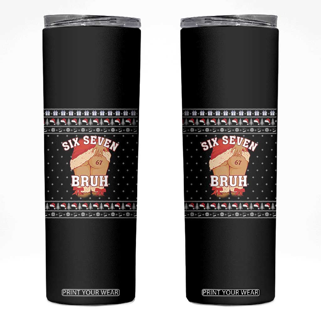 Funny Six Seven 6 7 Meme Ugly Christmas Skinny Tumbler Santa 67 Meme Xmas Pajamas TS10 Black Print Your Wear