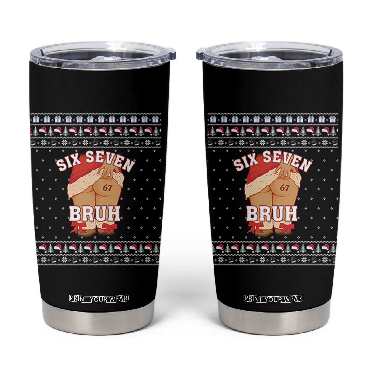 Funny Six Seven 6 7 Meme Ugly Christmas Tumbler Cup Santa 67 Meme Xmas Pajamas TS10 Black Print Your Wear