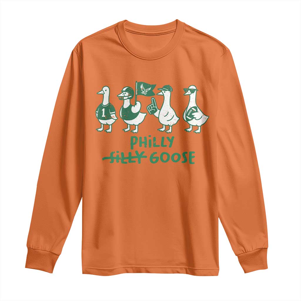 Philly Goose Long Sleeve Shirt Funny Philadelphia Football Fan Gear Silly Gooses TS10 Orange Print Your Wear