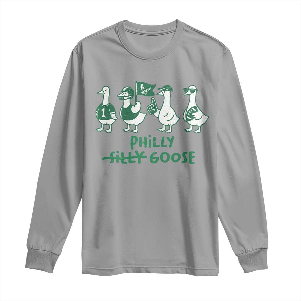 Philly Goose Long Sleeve Shirt Funny Philadelphia Football Fan Gear Silly Gooses TS10 Sport Gray Print Your Wear