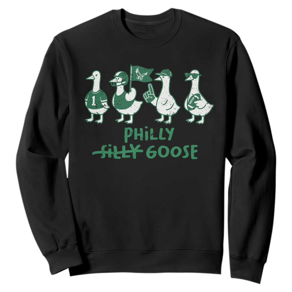 Philly Goose Sweatshirt Funny PFE Football Fan Gear Silly Gooses TS10 Black Print Your Wear