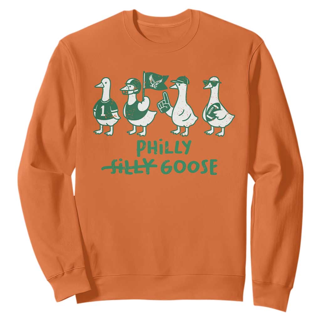 Philly Goose Sweatshirt Funny Philadelphia Football Fan Gear Silly Gooses TS10 Orange Print Your Wear