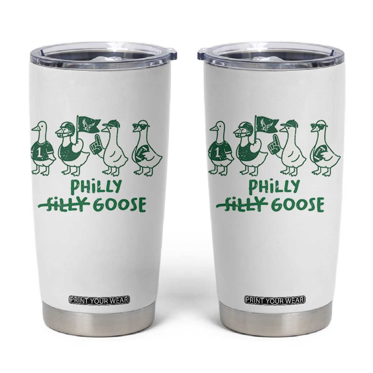 Philly Goose Tumbler Cup Funny Philadelphia Football Fan Gear Silly Gooses TS10 White Print Your Wear