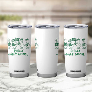 Philly Goose Tumbler Cup Funny Philadelphia Football Fan Gear Silly Gooses TS10 Print Your Wear