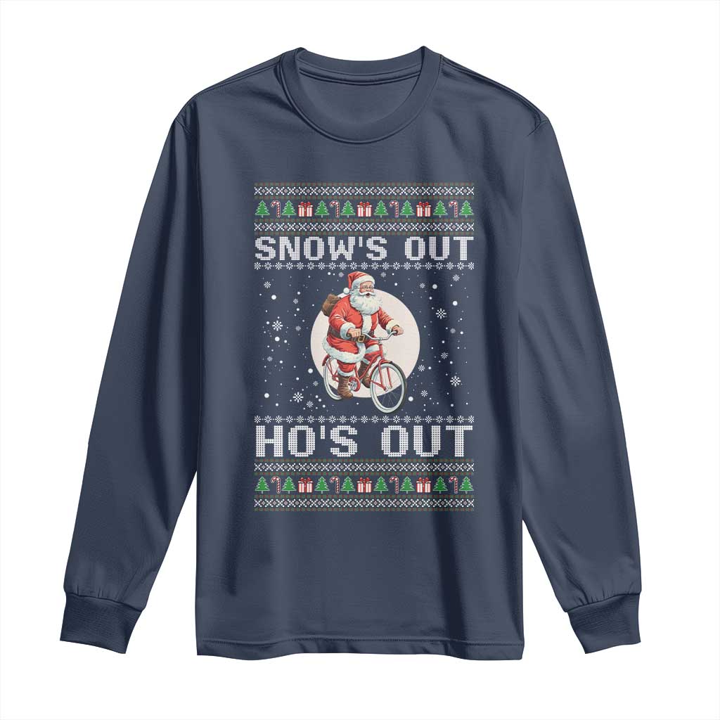 Funny Santa Christmas Long Sleeve Shirt Snows Out Hos Out Ugly Xmas TS10 Navy Print Your Wear