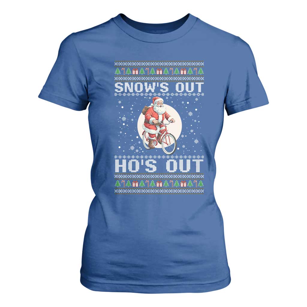 Funny Santa Christmas T Shirt For Women Snows Out Hos Out Ugly Xmas TS10 Royal Blue Print Your Wear