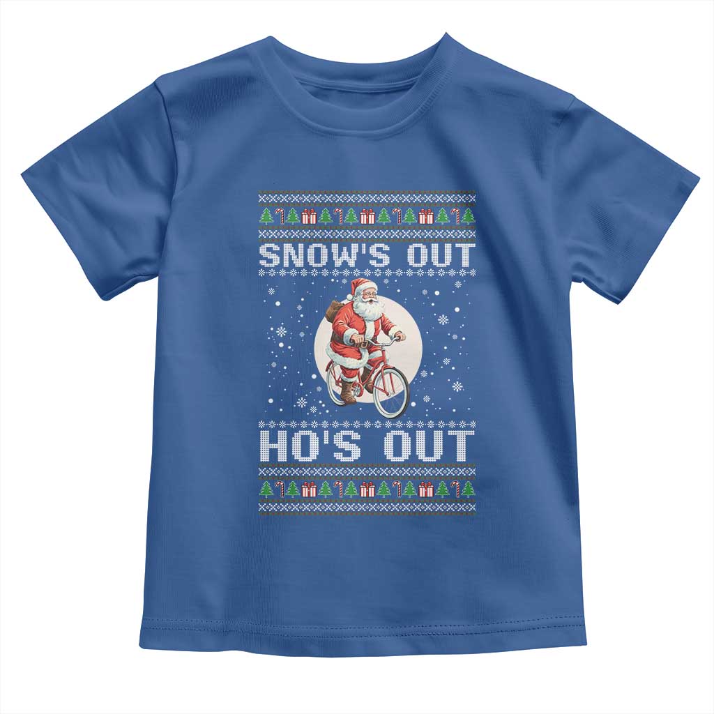 Funny Santa Christmas Toddler T Shirt Snows Out Hos Out Ugly Xmas TS10 Royal Blue Print Your Wear