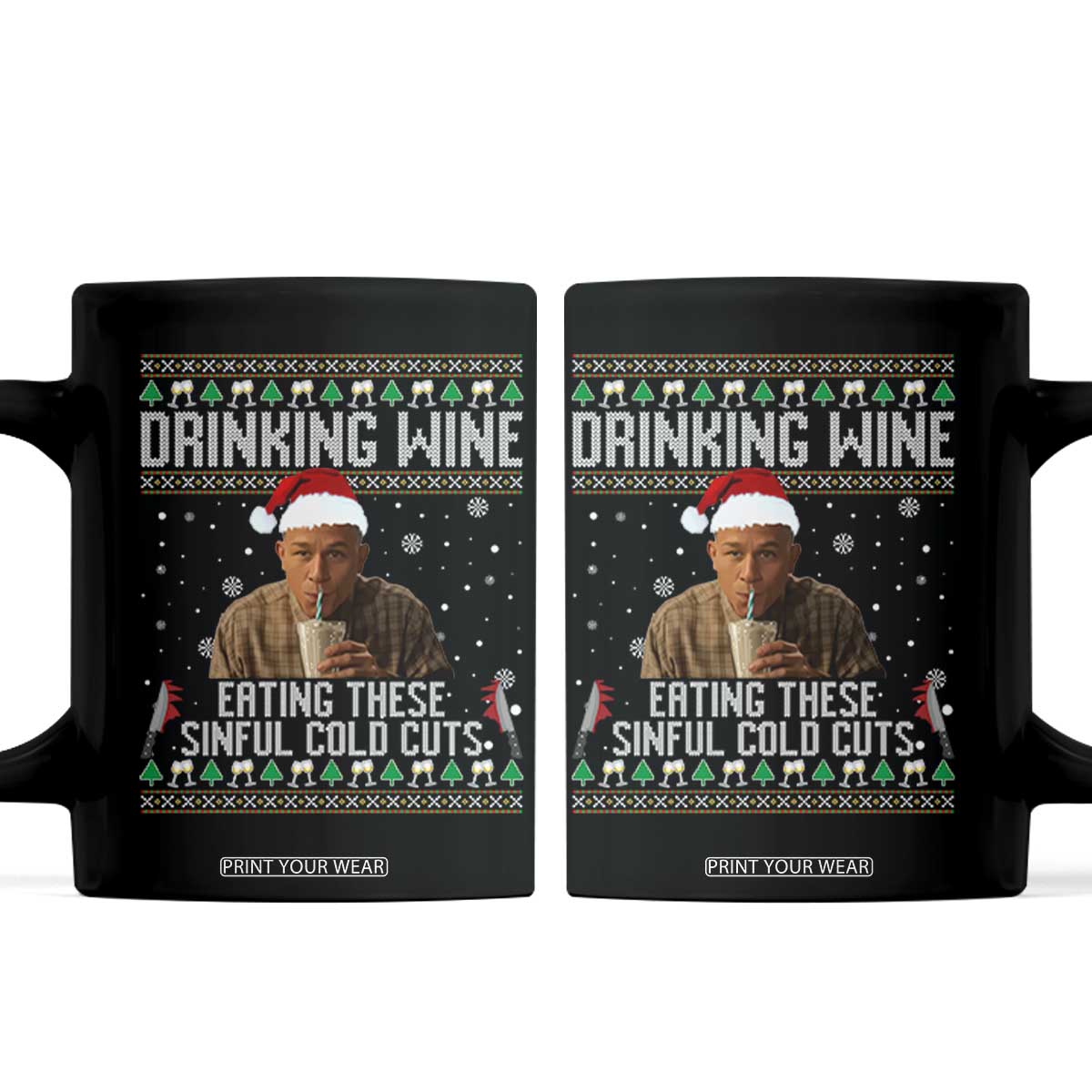 Charlie Hunnam Ed Gein Ugly Christmas Coffee Mug Funny Drinking Wine Eating These Sinful Cold Cuts TS10 Black Print Your Wear