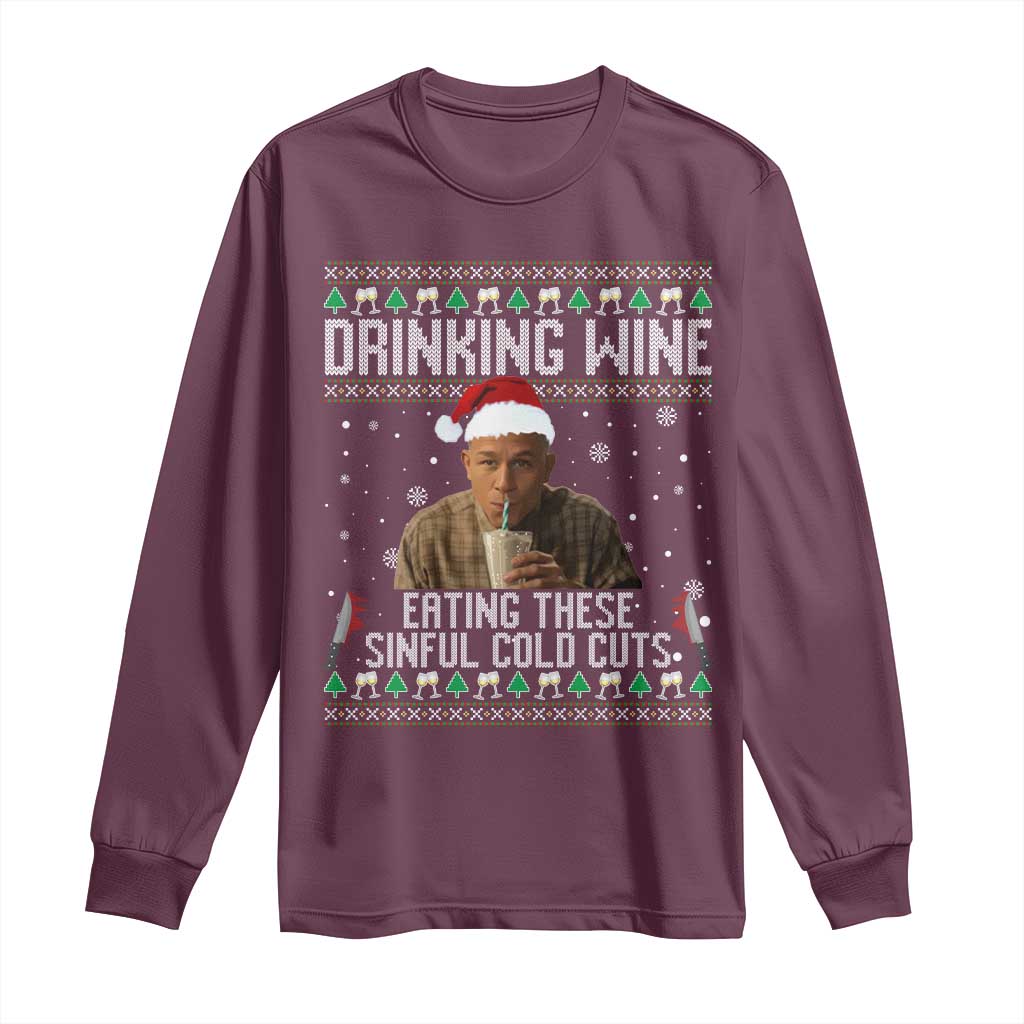 Charlie Hunnam Ed Gein Ugly Christmas Long Sleeve Shirt Funny Drinking Wine Eating These Sinful Cold Cuts TS10 Maroon Print Your Wear