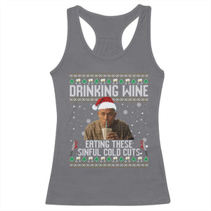 Charlie Hunnam Ed Gein Ugly Christmas Racerback Tank Top Funny Drinking Wine Eating These Sinful Cold Cuts TS10 Charcoal Print Your Wear