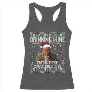 Charlie Hunnam Ed Gein Ugly Christmas Racerback Tank Top Funny Drinking Wine Eating These Sinful Cold Cuts TS10 Dark Heather Print Your Wear