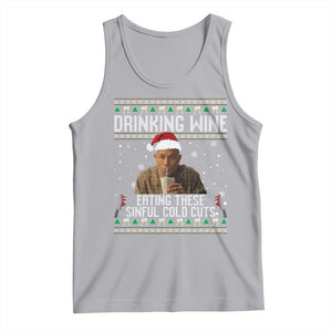 Charlie Hunnam Ed Gein Ugly Christmas Tank Top Funny Drinking Wine Eating These Sinful Cold Cuts TS10 Athletic Heather Print Your Wear