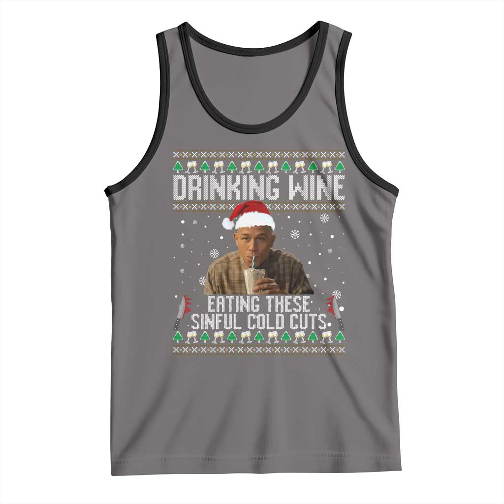 Charlie Hunnam Ed Gein Ugly Christmas Tank Top Funny Drinking Wine Eating These Sinful Cold Cuts TS10 Deep Heather Black Print Your Wear