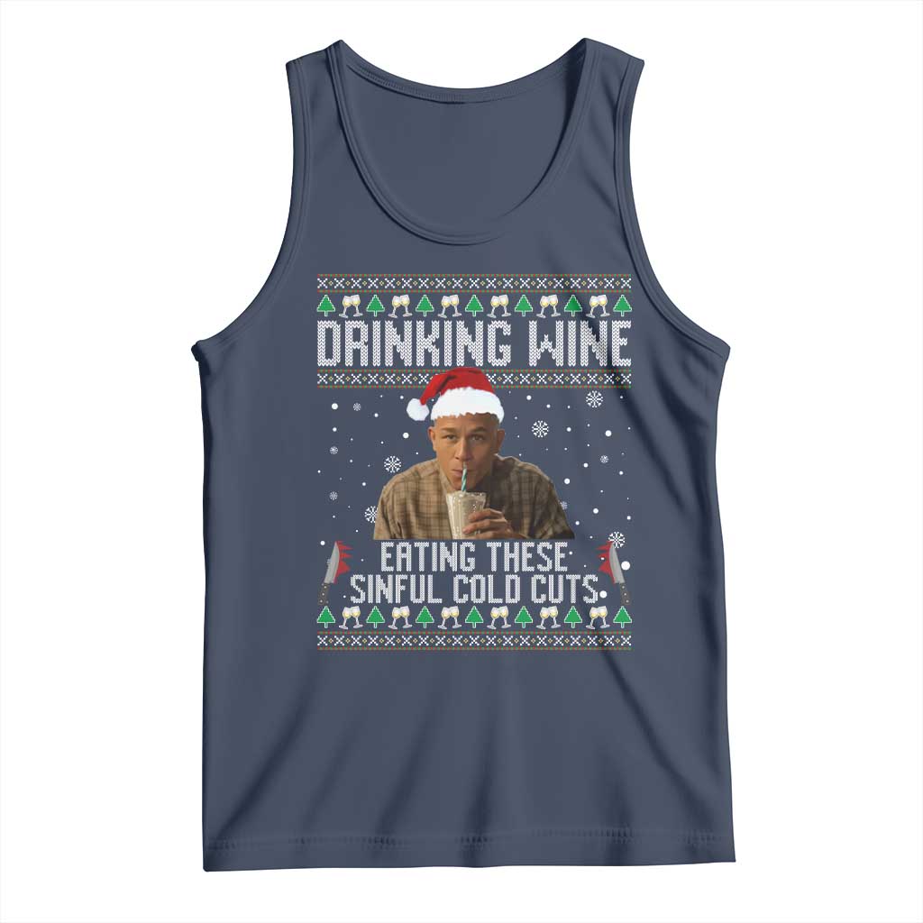 Charlie Hunnam Ed Gein Ugly Christmas Tank Top Funny Drinking Wine Eating These Sinful Cold Cuts TS10 Navy Print Your Wear