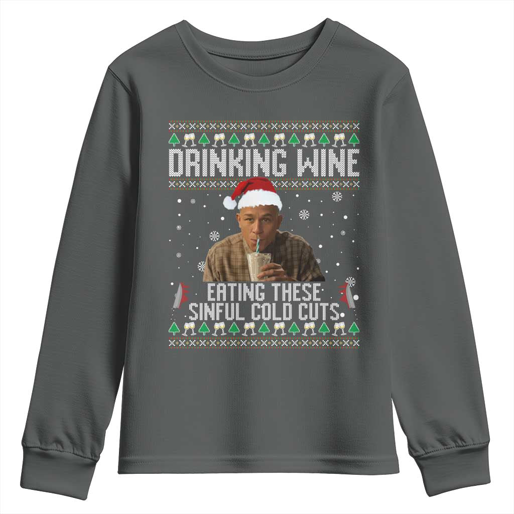Charlie Hunnam Ed Gein Ugly Christmas Youth Sweatshirt Funny Drinking Wine Eating These Sinful Cold Cuts TS10 Dark Heather Print Your Wear