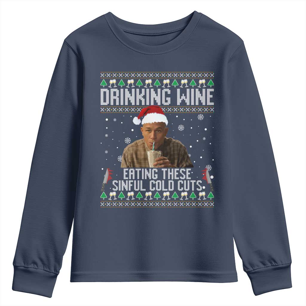 Charlie Hunnam Ed Gein Ugly Christmas Youth Sweatshirt Funny Drinking Wine Eating These Sinful Cold Cuts TS10 Navy Print Your Wear