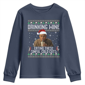 Charlie Hunnam Ed Gein Ugly Christmas Youth Sweatshirt Funny Drinking Wine Eating These Sinful Cold Cuts TS10 Navy Print Your Wear