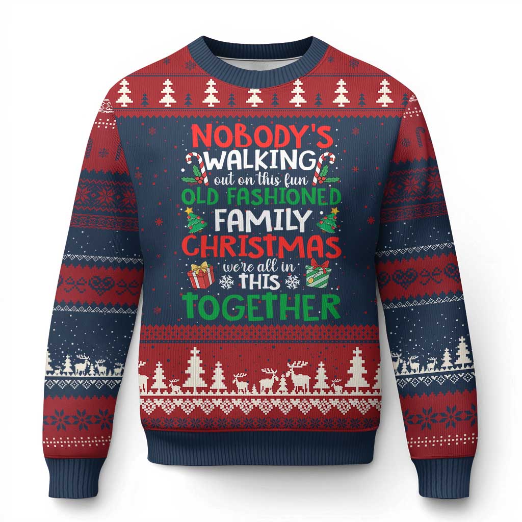 Christmas Family Vacation Ugly Christmas Sweater Nobodys Walking Out On This Fun Old Family TS10 Navy Red Print Your Wear
