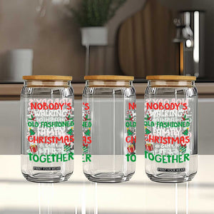 Christmas Family Vacation Glass Can Nobodys Walking Out On This Fun Old Family TS10 Print Your Wear