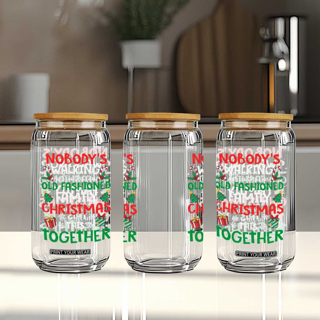Christmas Family Vacation Glass Can Nobodys Walking Out On This Fun Old Family TS10 Print Your Wear