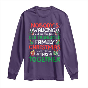 Christmas Family Vacation Long Sleeve Shirt Nobodys Walking Out On This Fun Old Family TS10 Purple Print Your Wear
