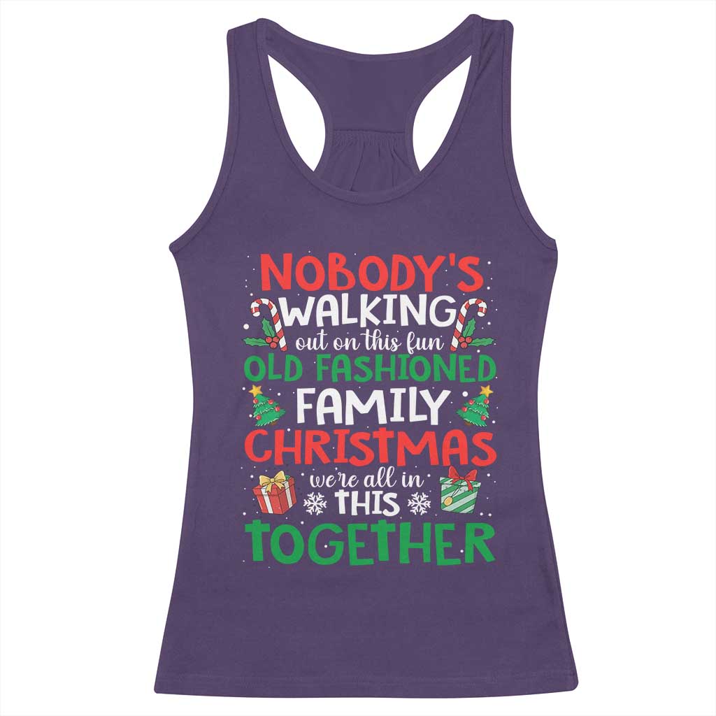 Christmas Family Vacation Racerback Tank Top Nobodys Walking Out On This Fun Old Family TS10 Purple Print Your Wear