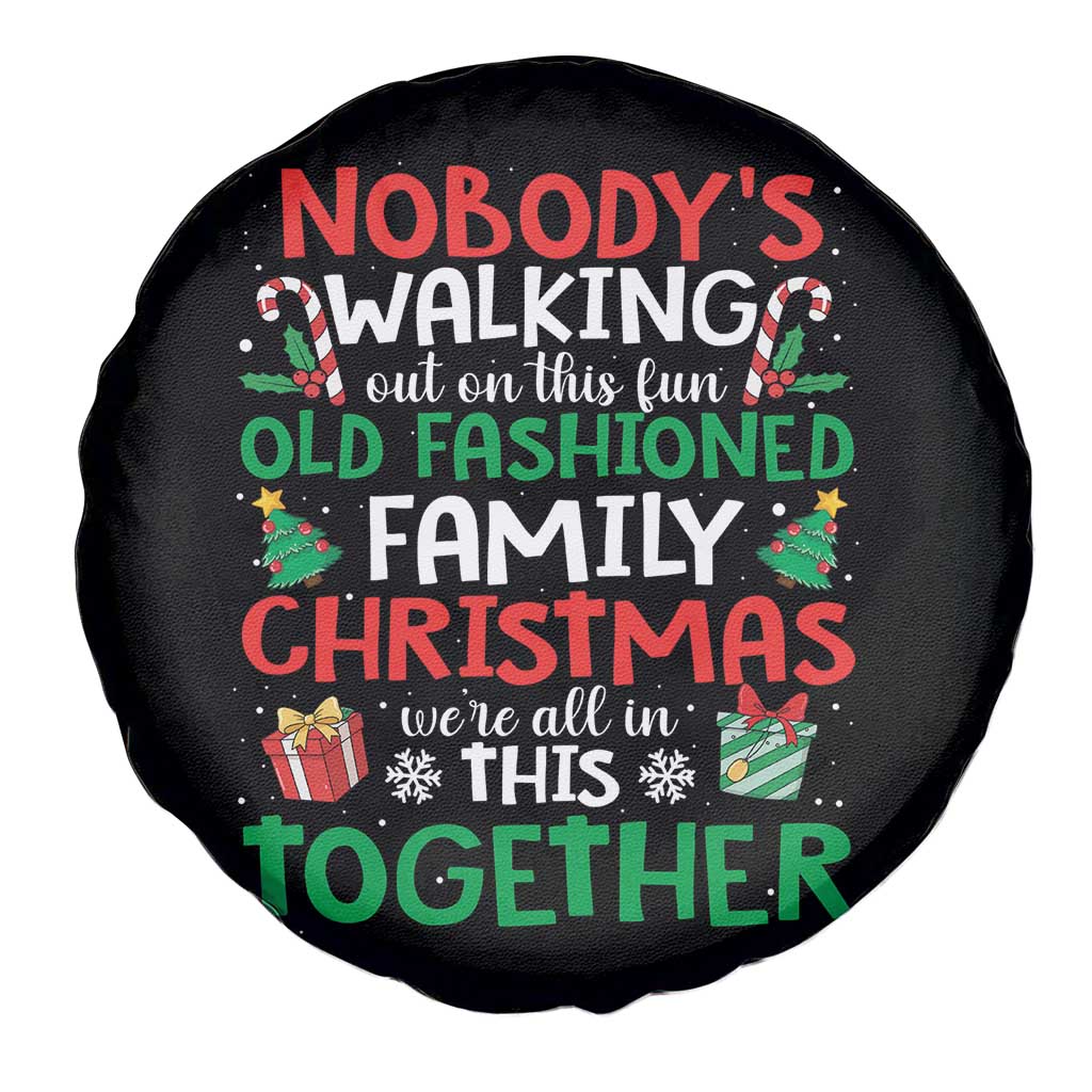 Christmas Family Vacation Spare Tire Cover Nobodys Walking Out On This Fun Old Family TS10 Print Your Wear