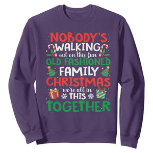 Christmas Family Vacation Sweatshirt Nobodys Walking Out On This Fun Old Family TS10 Purple Print Your Wear