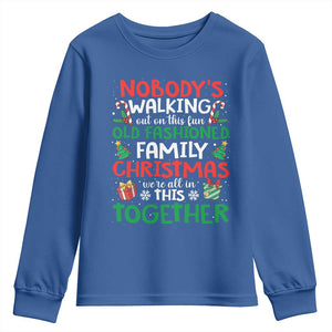 Christmas Family Vacation Youth Sweatshirt Nobodys Walking Out On This Fun Old Family TS10 Royal Blue Print Your Wear