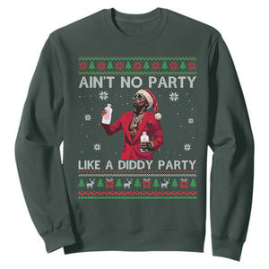Funny Ugly Christmas Sweatshirt Aint No Party Like A Diddy Party TS10 Dark Forest Green Print Your Wear