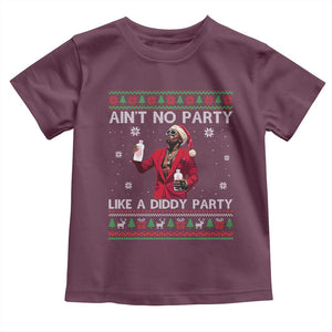 Funny Ugly Christmas Toddler T Shirt Aint No Party Like A Diddy Party TS10 Maroon Print Your Wear