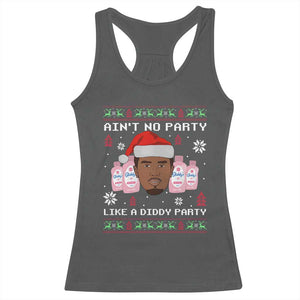 Funny Christmas Racerback Tank Top Ain't No Party Like a Diddy Party Baby Oil Ugly Sweater Gifts TS10 Dark Heather Print Your Wear