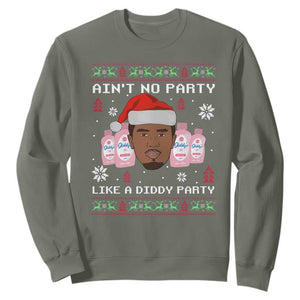 Funny Christmas Sweatshirt Ain't No Party Like a Diddy Party Baby Oil Ugly Sweater Gifts TS10 Military Green Print Your Wear