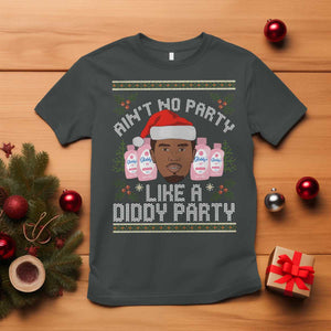 Funny Christmas T Shirt Ain't No Party Like a Diddy Party Baby Oil Ugly Gifts TS10 Dark Heather Print Your Wear