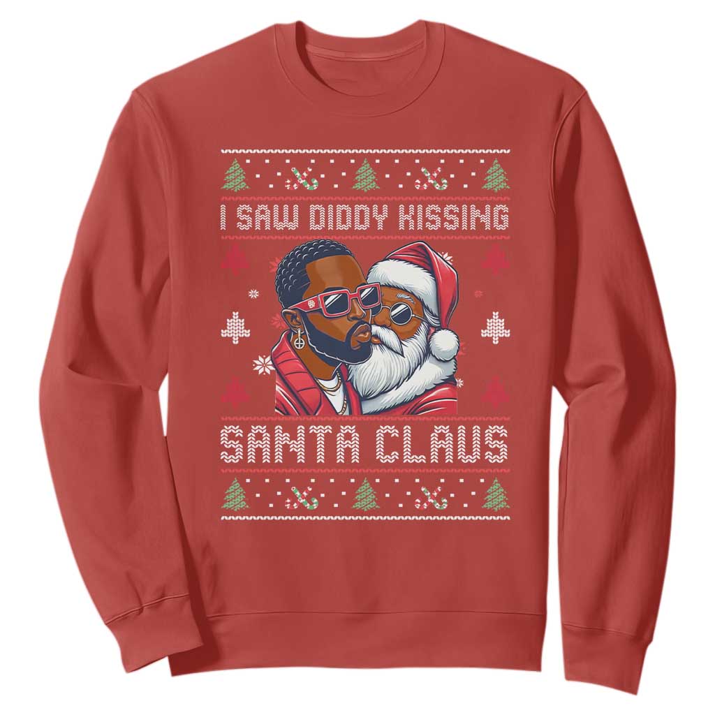 Funny Christmas Sweatshirt Funy Dirty I Saw Diddy Kissing Santa Claus Ugly Xmas Sweater TS10 Red Print Your Wear