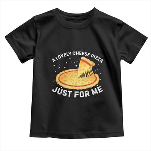 Funny Christmas Movie Toddler T Shirt Alone Kevin X-Mas Home A Lovely Cheese Pizza TS10 Black Print Your Wear