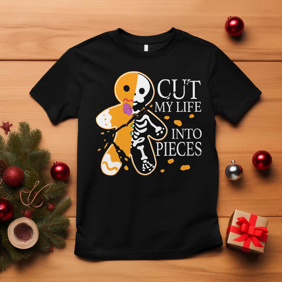 Gingerbread Christmas T Shirt Cut My Life Into Pieces Goth Black Aesthetics TS10 Black Print Your Wear
