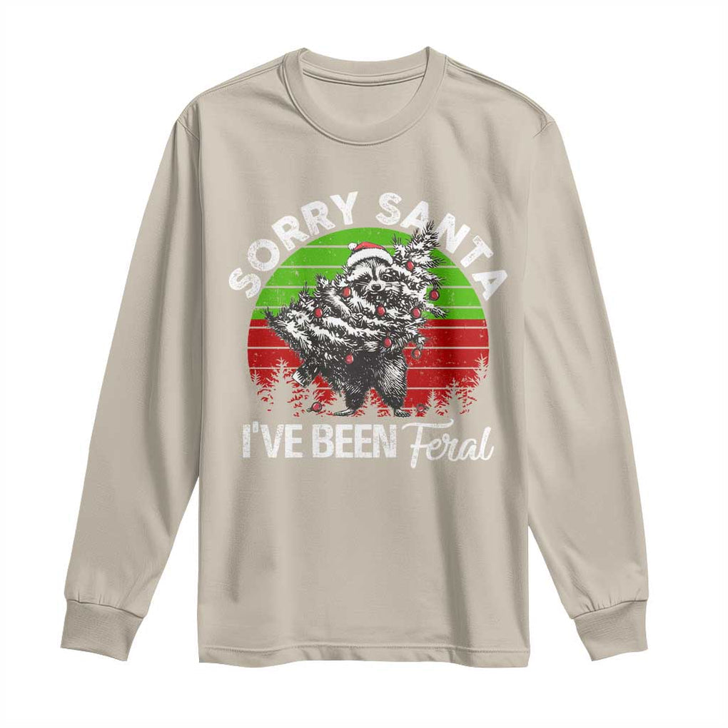 Raccoon Christmas Long Sleeve Shirt Sorry Santa I've Been Feral Retro Xmas Tree TS10 Sand Print Your Wear