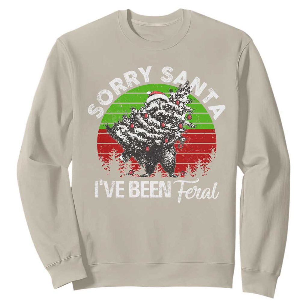 Raccoon Christmas Sweatshirt Sorry Santa I've Been Feral Retro Xmas Tree TS10 Sand Print Your Wear