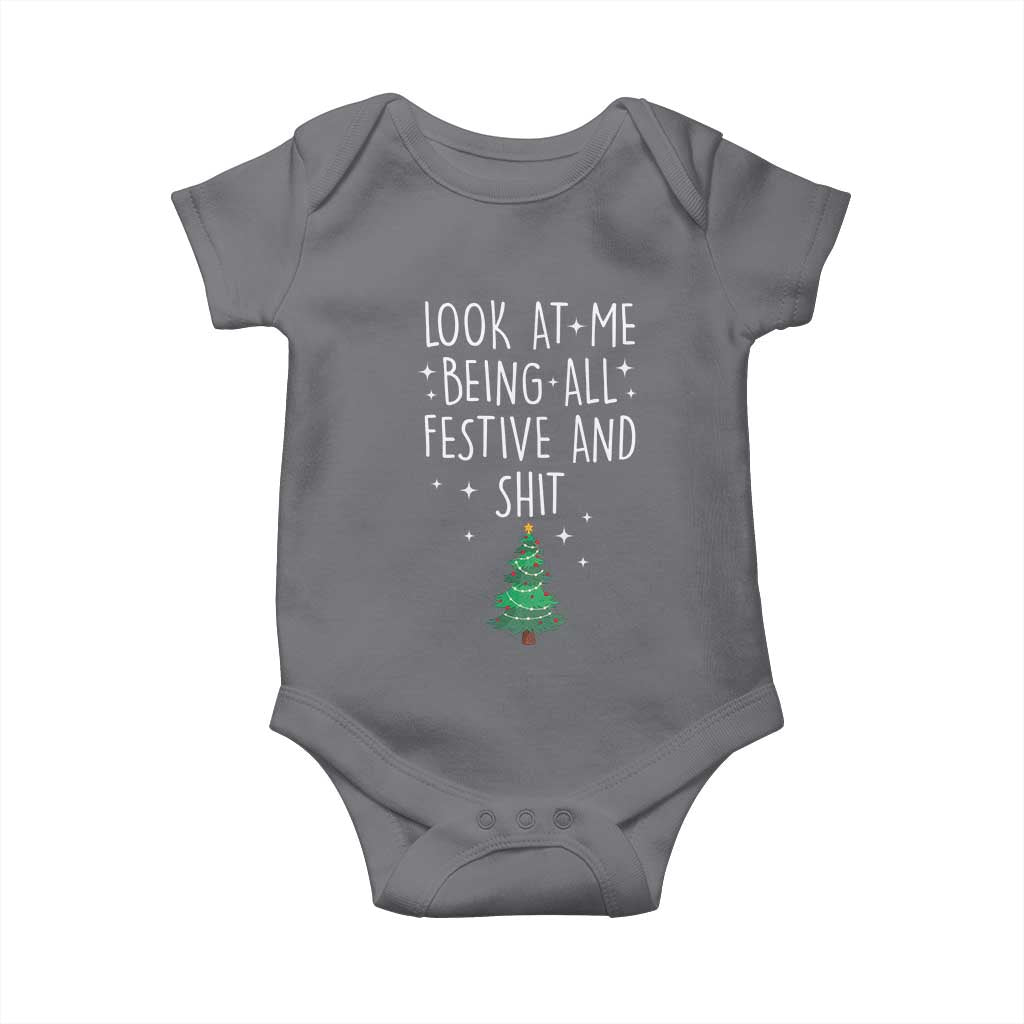 Funny Christmas Saying Baby Onesie Look At Me Being All Festive TS10 Charcoal Print Your Wear