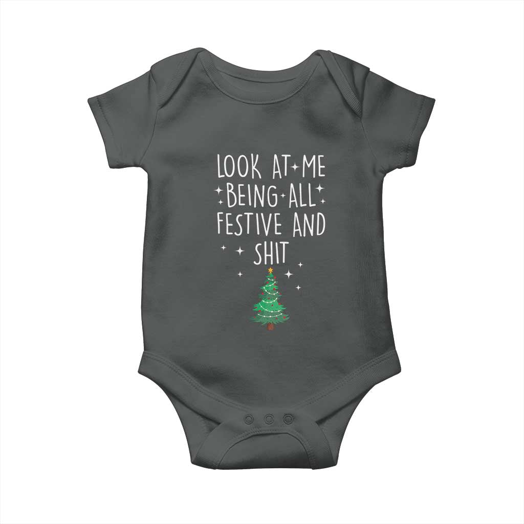Funny Christmas Saying Baby Onesie Look At Me Being All Festive TS10 Dark Heather Print Your Wear