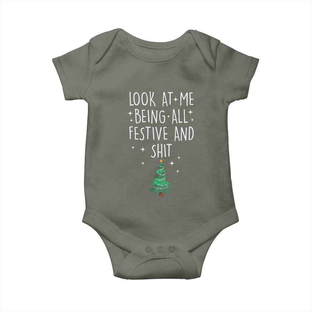 Funny Christmas Saying Baby Onesie Look At Me Being All Festive TS10 Military Green Print Your Wear