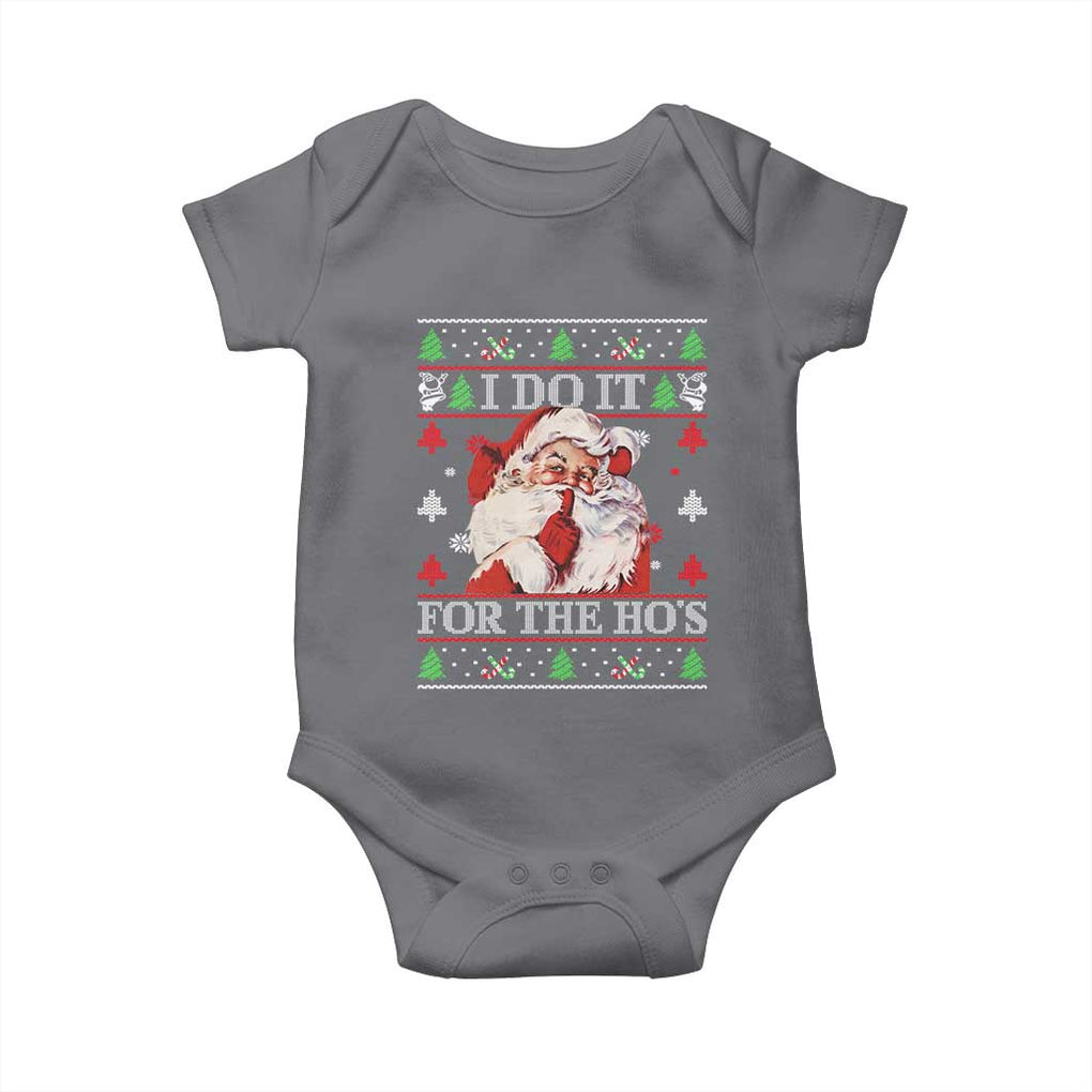 Funny Christmas Santa Baby Onesie Vintage Santa I Do It For The Ho's Ugly Christmas TS10 Charcoal Print Your Wear