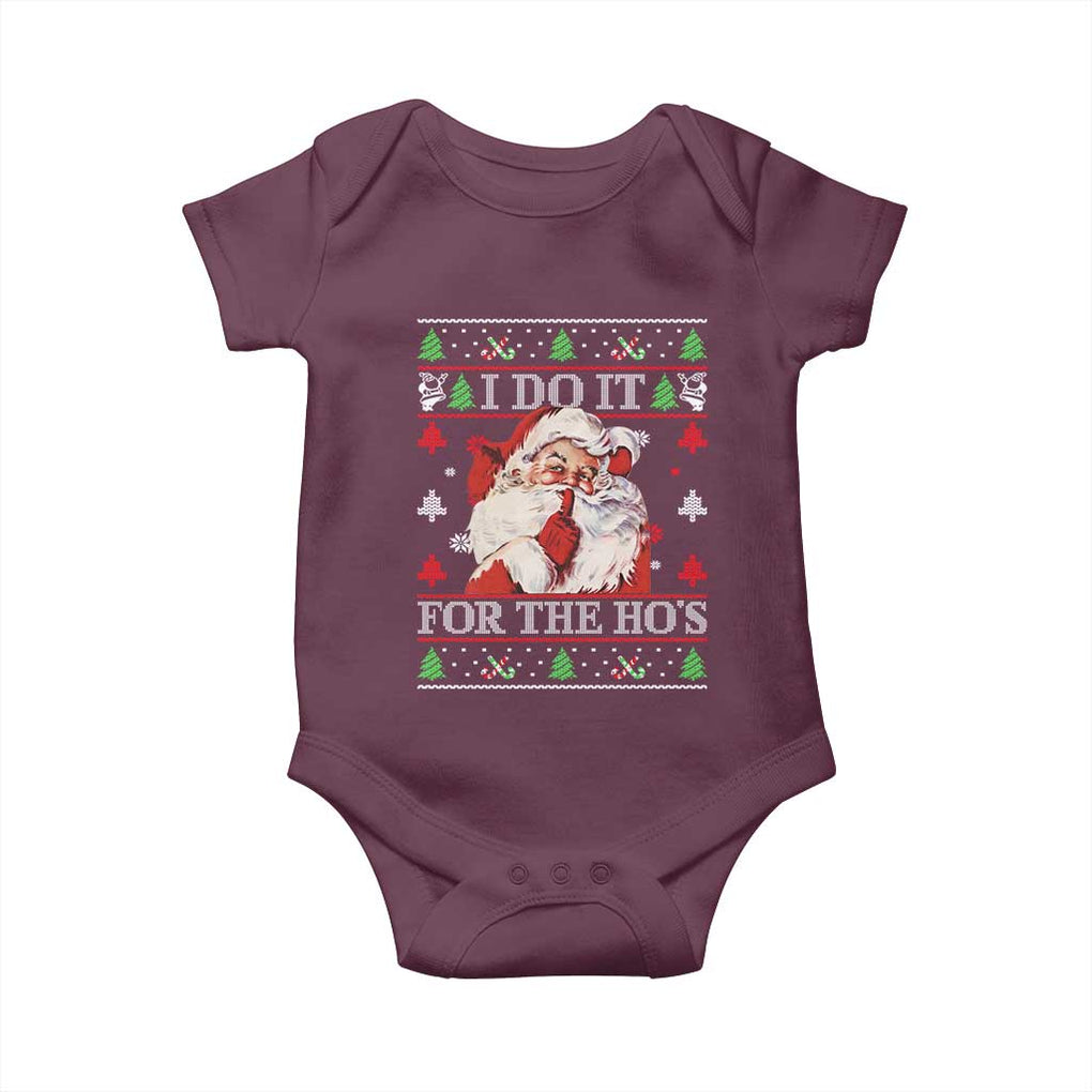 Funny Christmas Santa Baby Onesie Vintage Santa I Do It For The Ho's Ugly Christmas TS10 Maroon Print Your Wear